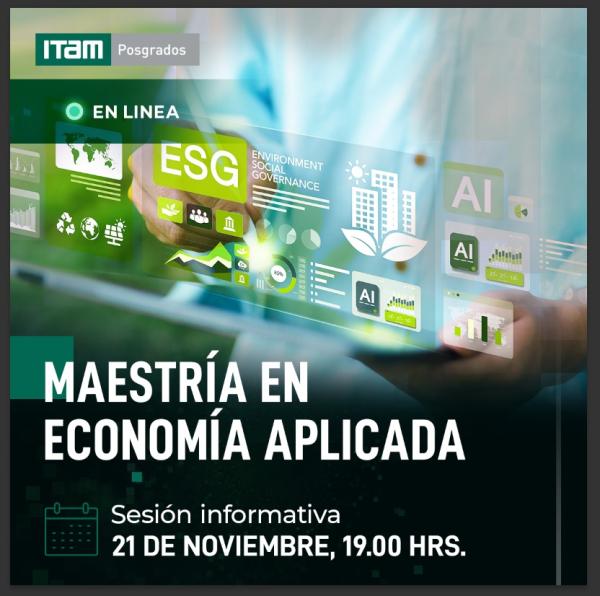 Sesión informativa Maestría en Economía Aplicada